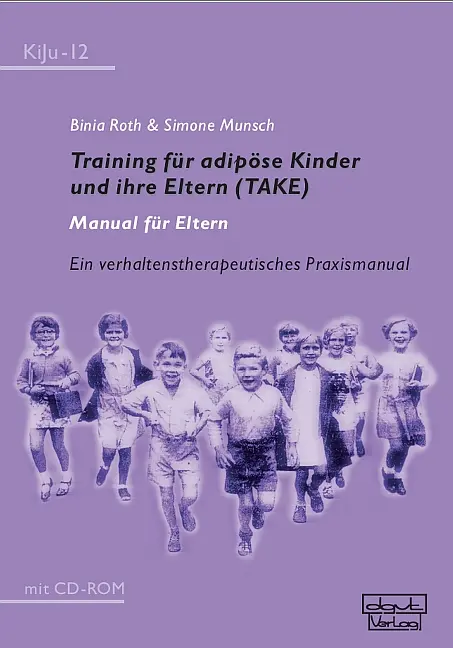Cover: 9783871599125 | Training für adipöse Kinder und ihre Eltern (TAKE) - Manual für Eltern