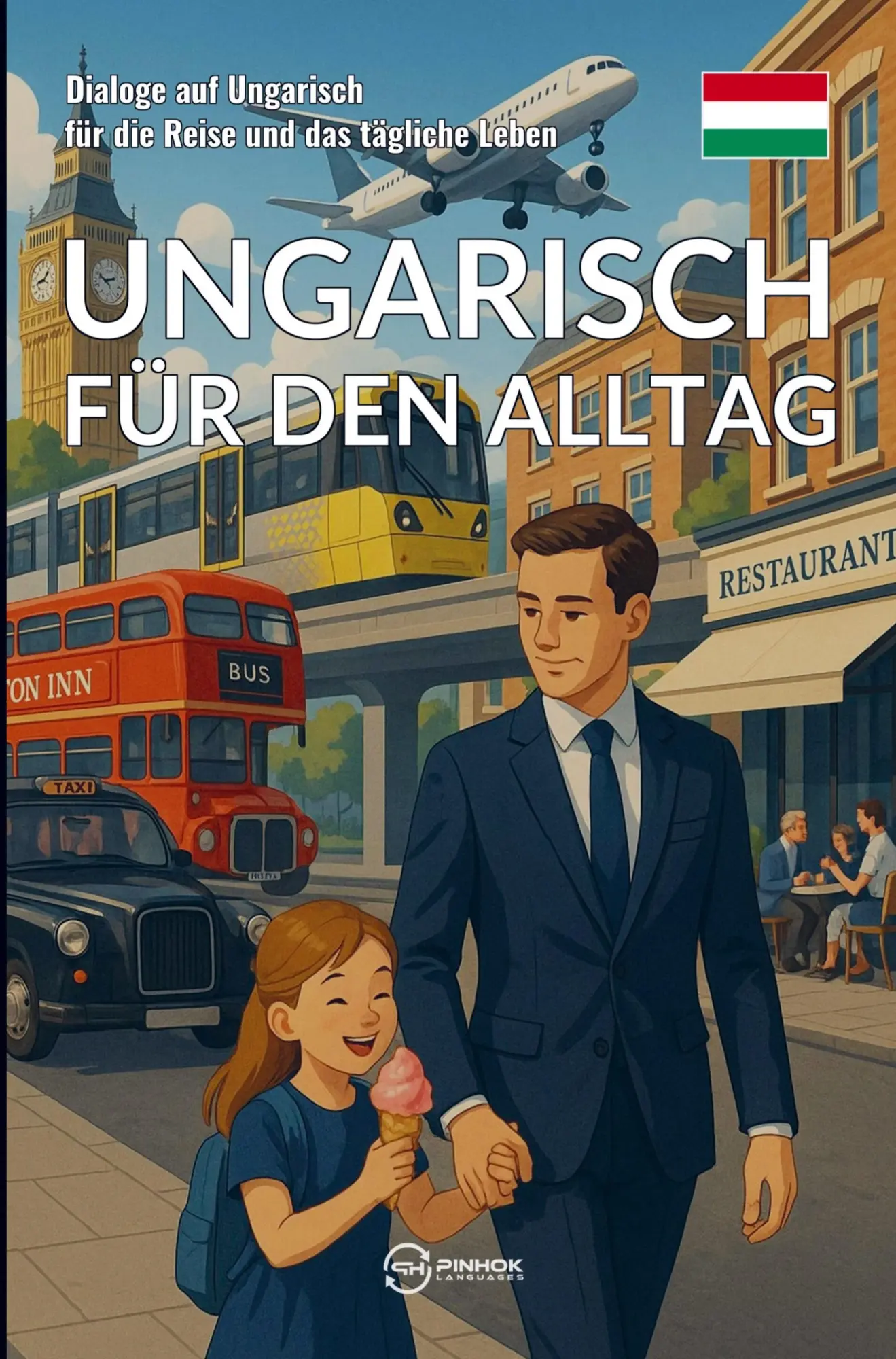 Cover: 9789403859125 | Ungarisch für den Alltag | Pinhok Languages | Taschenbuch | 84 S.