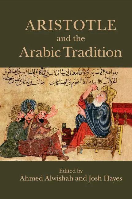 Cover: 9781107499225 | Aristotle and the Arabic Tradition | Ahmed Alwishah (u. a.) | Buch