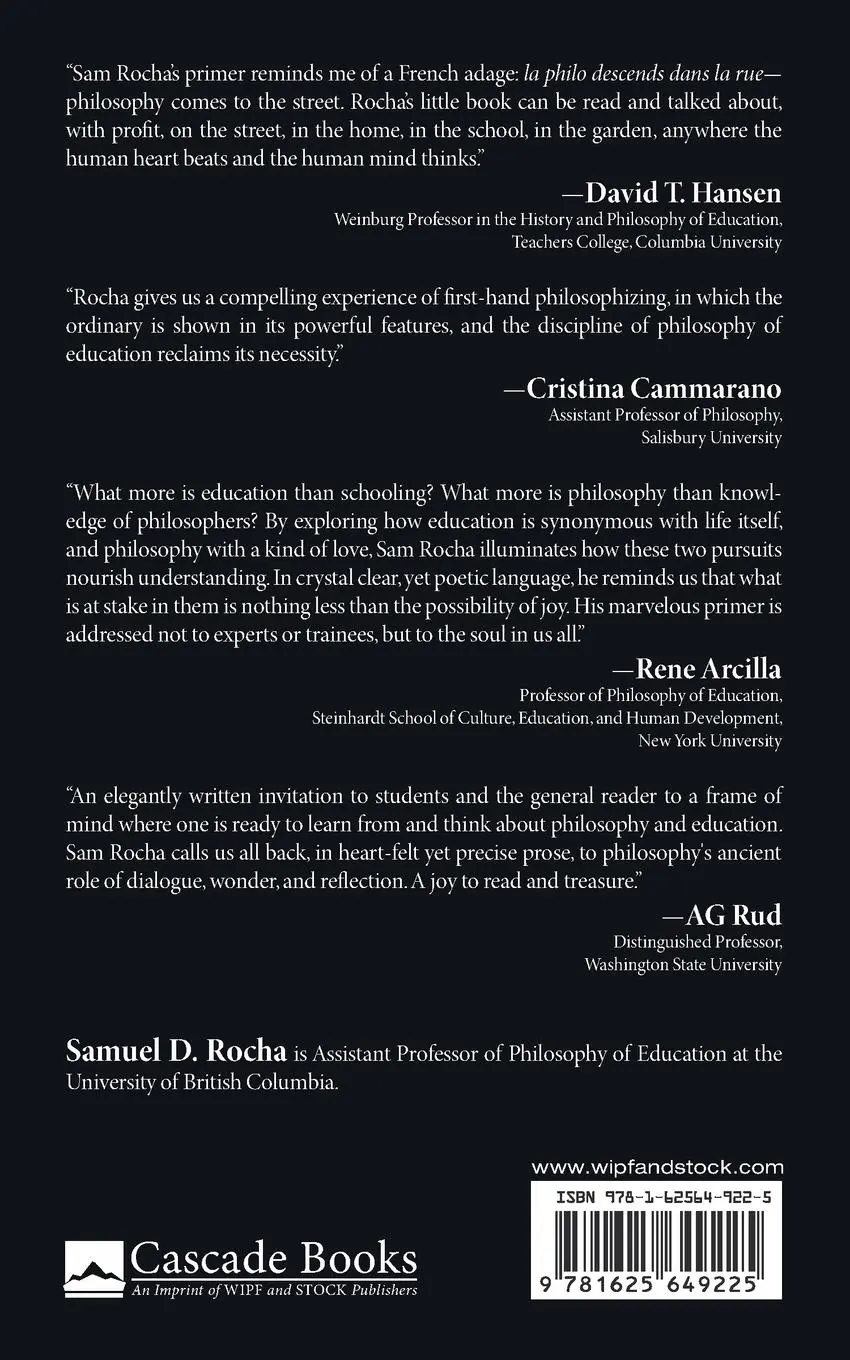 Rückseite: 9781625649225 | A Primer for Philosophy and Education | Samuel D. Rocha | Taschenbuch