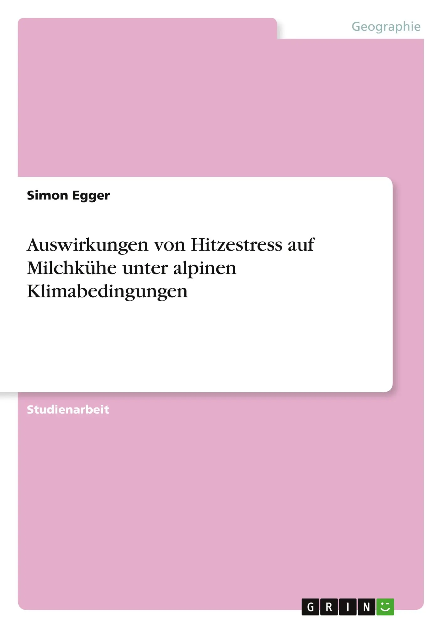 Cover: 9783346889225 | Auswirkungen von Hitzestress auf Milchkühe unter alpinen...