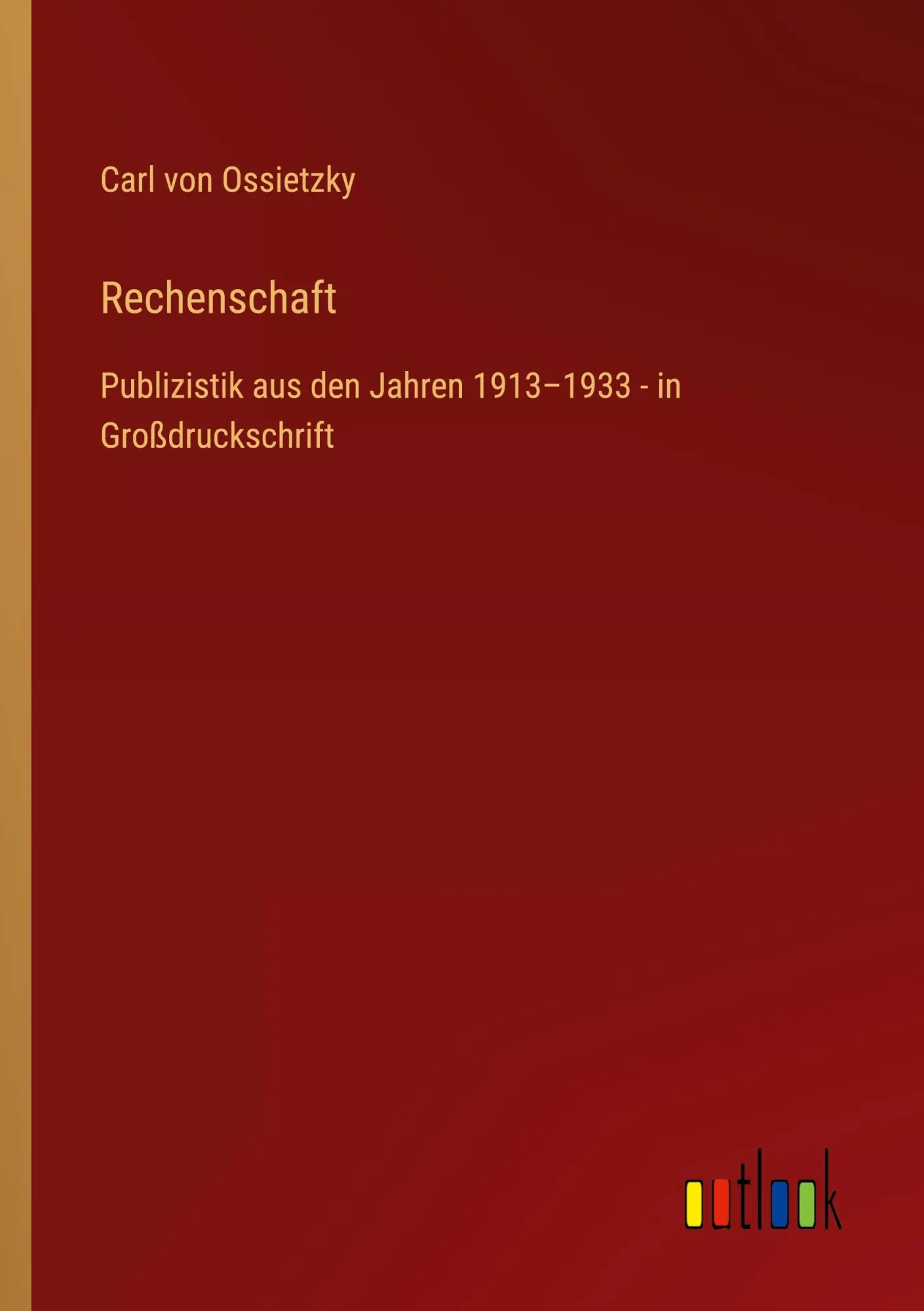 Cover: 9783368289225 | Rechenschaft | Carl Von Ossietzky | Taschenbuch | 404 S. | Deutsch
