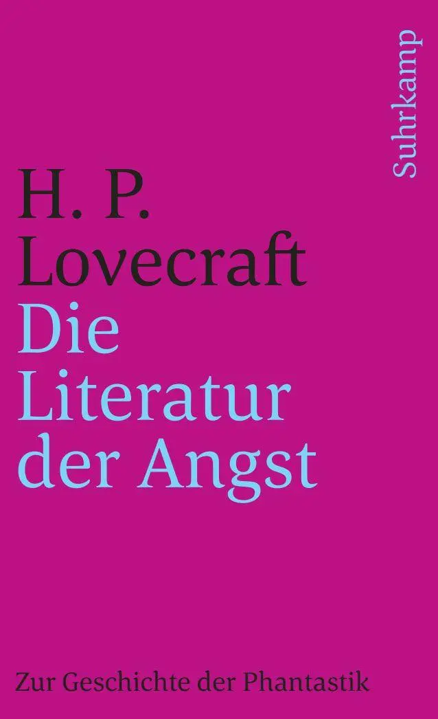 Cover: 9783518389225 | Die Literatur der Angst | Zur Geschichte der Phantastik | Lovecraft Cover: 9783518389225 | Die Literatur der Angst | Zur Geschichte der Phantastik | Lovecraft