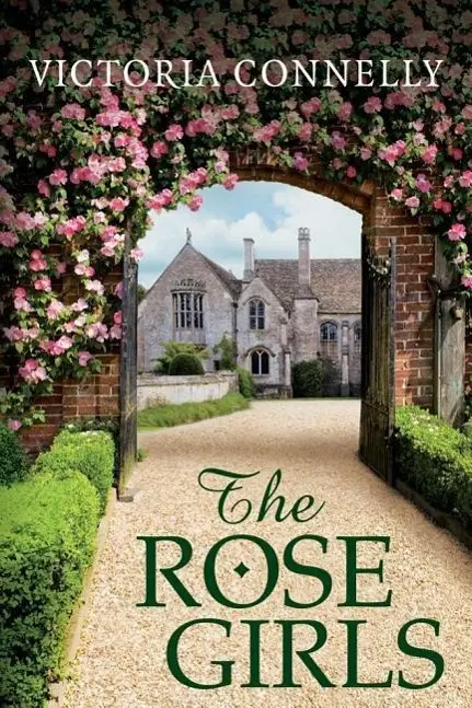 Cover: 9781477829325 | Connelly, V: The Rose Girls | Victoria Connelly | Taschenbuch | 2015