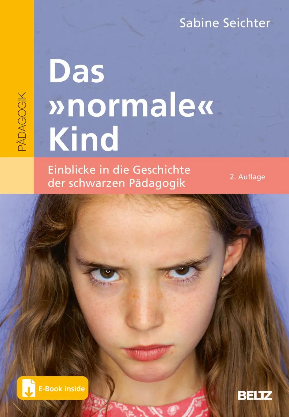 Cover: 9783407259325 | Das 'normale' Kind | Sabine Seichter | Bundle | 1 Buch | Deutsch Cover: 9783407259325 | Das 'normale' Kind | Sabine Seichter | Bundle | 1 Buch | Deutsch