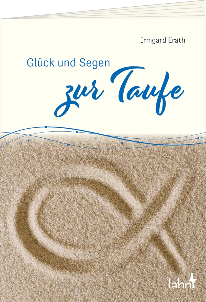Cover: 9783784079325 | Glück und Segen zur Taufe | Irmgard Erath | Broschüre | 18 S. | 2021