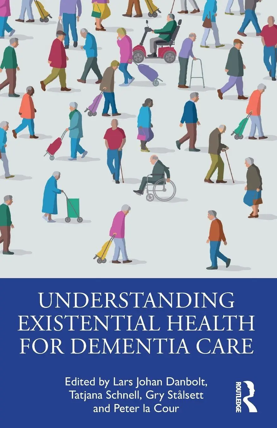 Cover: 9781032829425 | Understanding Existential Health for Dementia Care | Danbolt (u. a.)