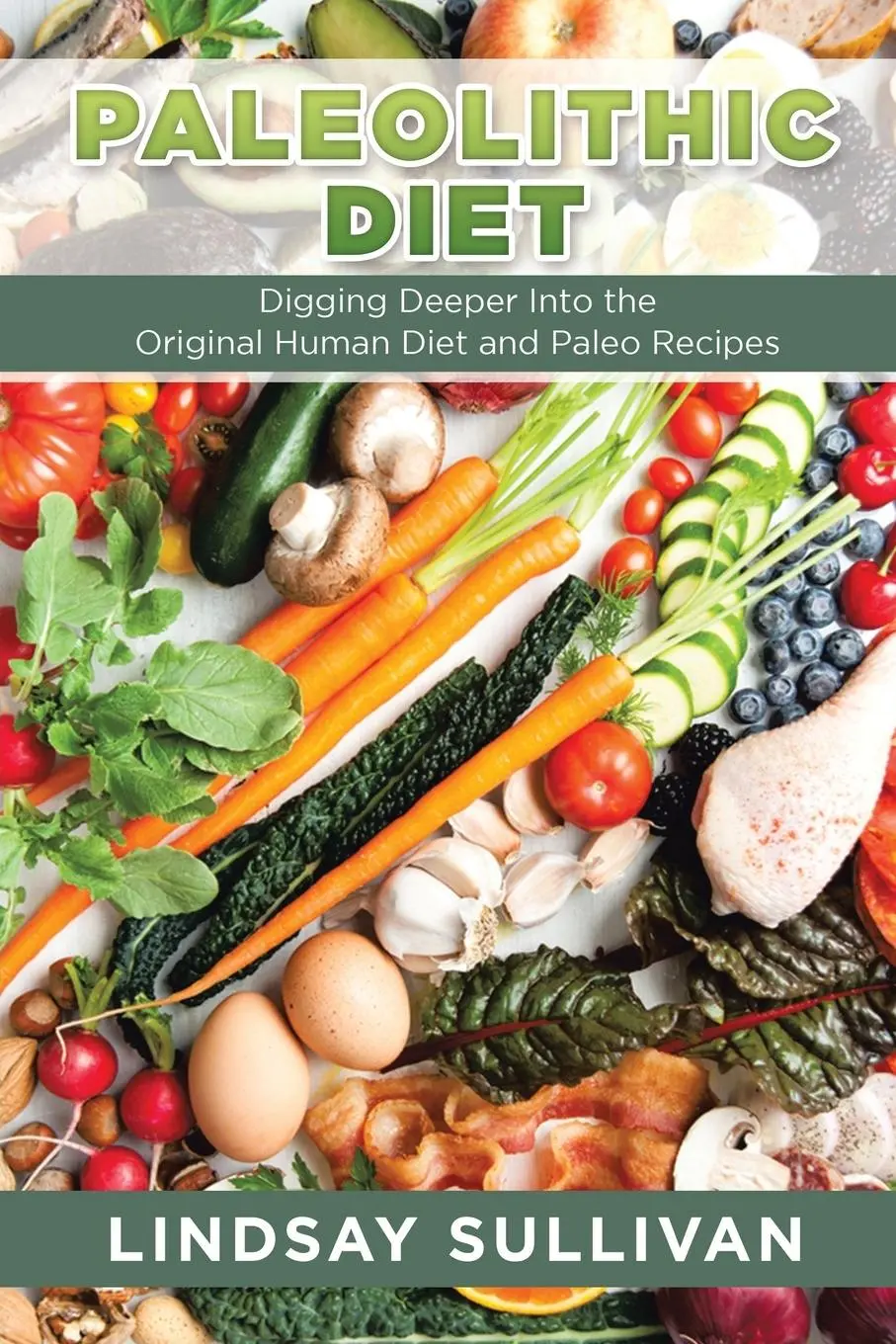 Cover: 9781631879425 | Paleolithic Diet | Lindsay Sullivan (u. a.) | Taschenbuch | Englisch