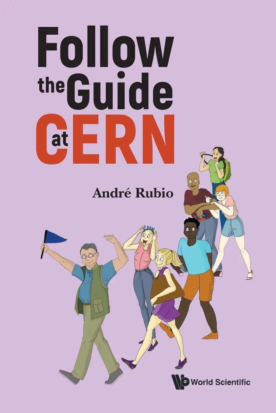 Cover: 9781800619425 | FOLLOW THE GUIDE AT CERN | Rubio Andre | Taschenbuch | Englisch | 2026