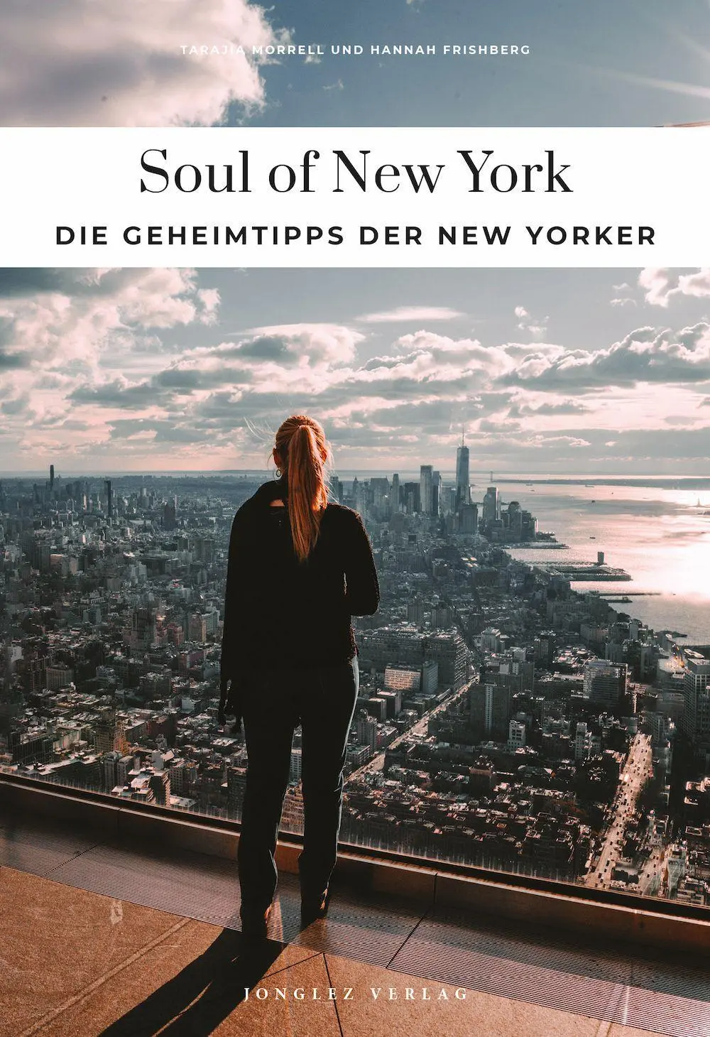 Cover: 9782361959425 | Soul of New York | Die Geheimtipps der New Yorker | Tarajia Morrell