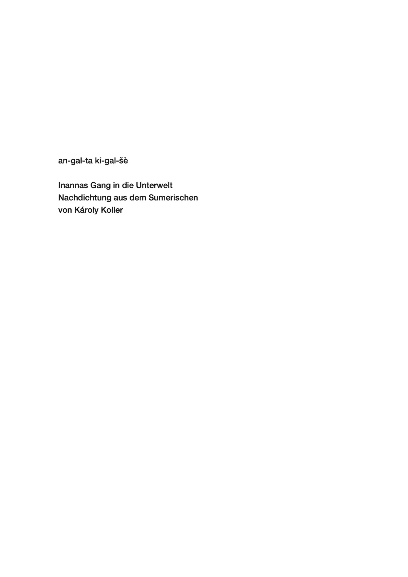 Cover: 9783907369425 | Inannas Gang in die Unterwelt | Károly Koller | Taschenbuch | 92 S.