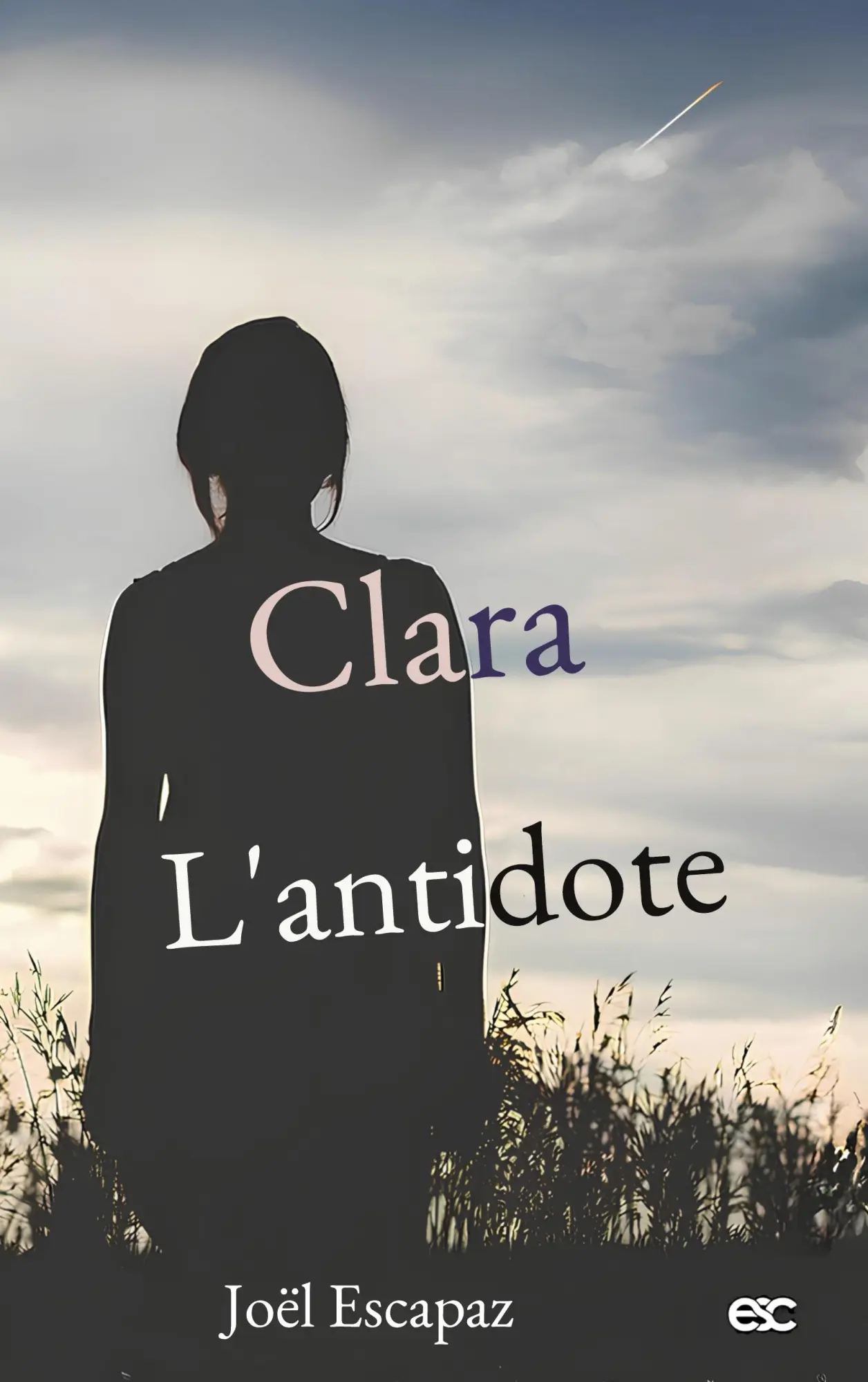 Cover: 9782322579525 | Clara | L'antidote | Joël Escapaz | Taschenbuch | Französisch | 2026