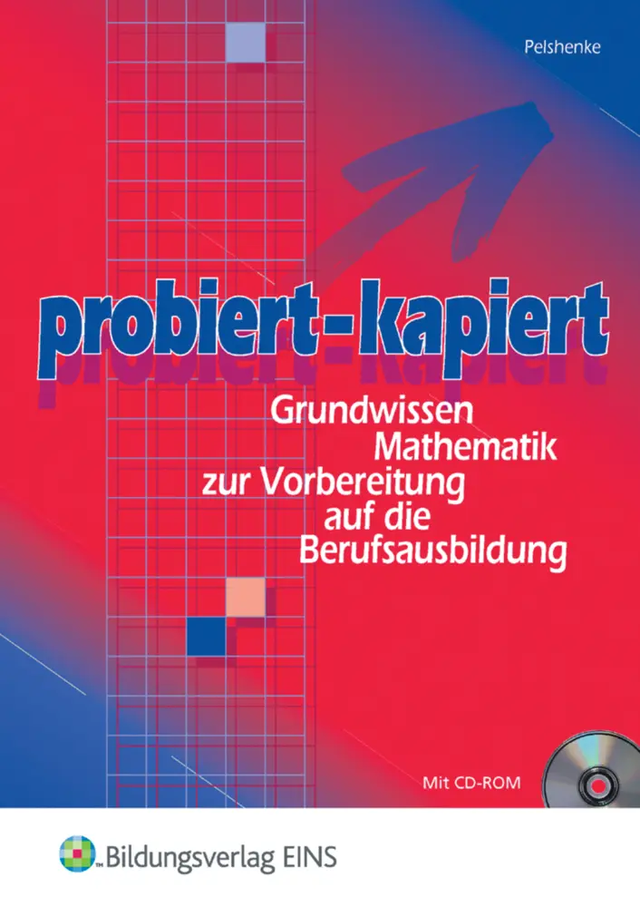 Cover: 9783427349525 | probiert - kapiert: Grundwissen Mathematik zur Vorbereitung auf die...