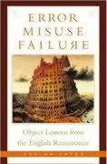 Cover: 9780816639625 | Error, Misuse, Failure | Object Lessons from the English Renaissance