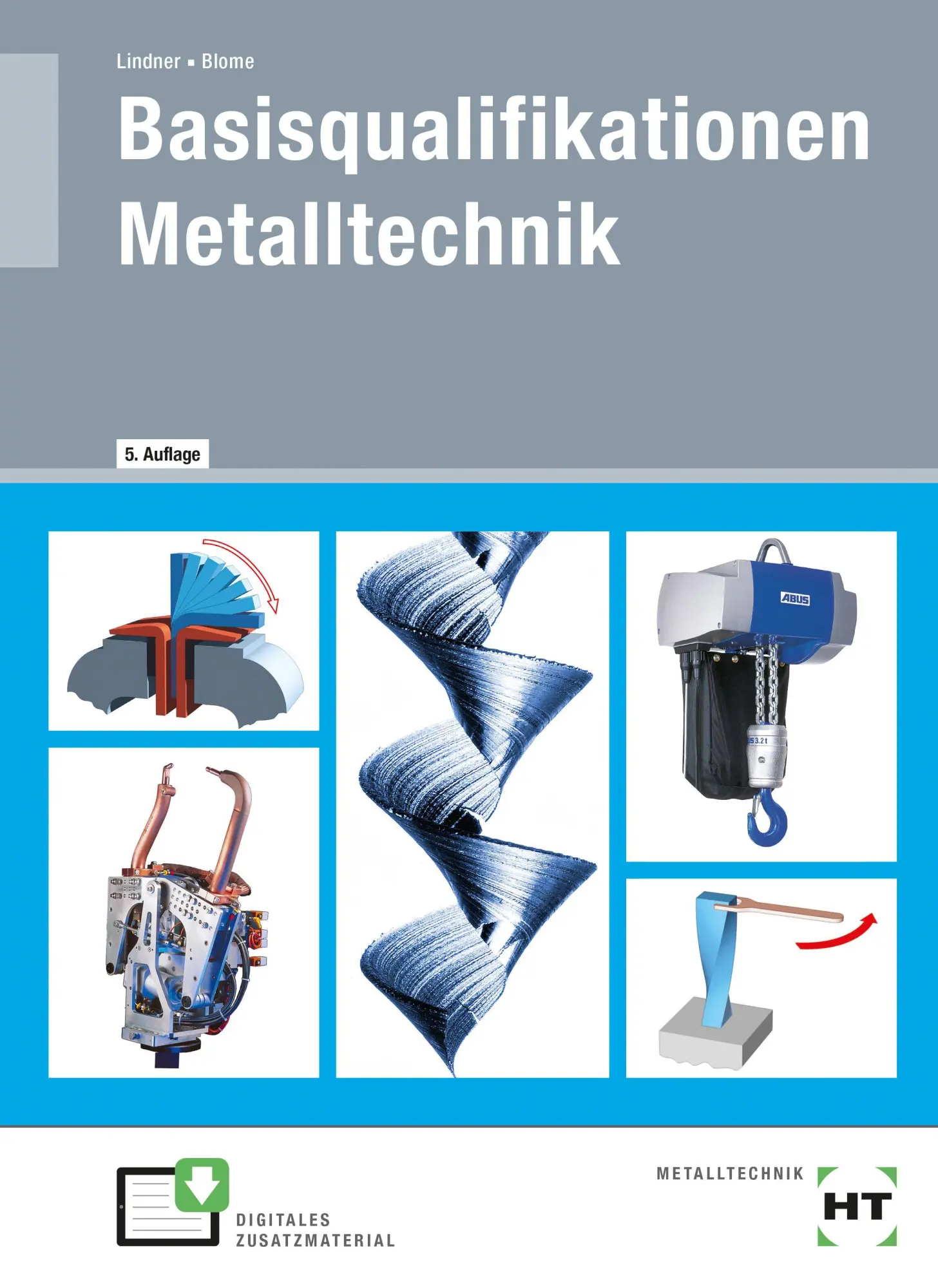 Cover: 9783582849625 | Basisqualifikationen Metalltechnik | Silke Blome (u. a.) | Buch | 2025