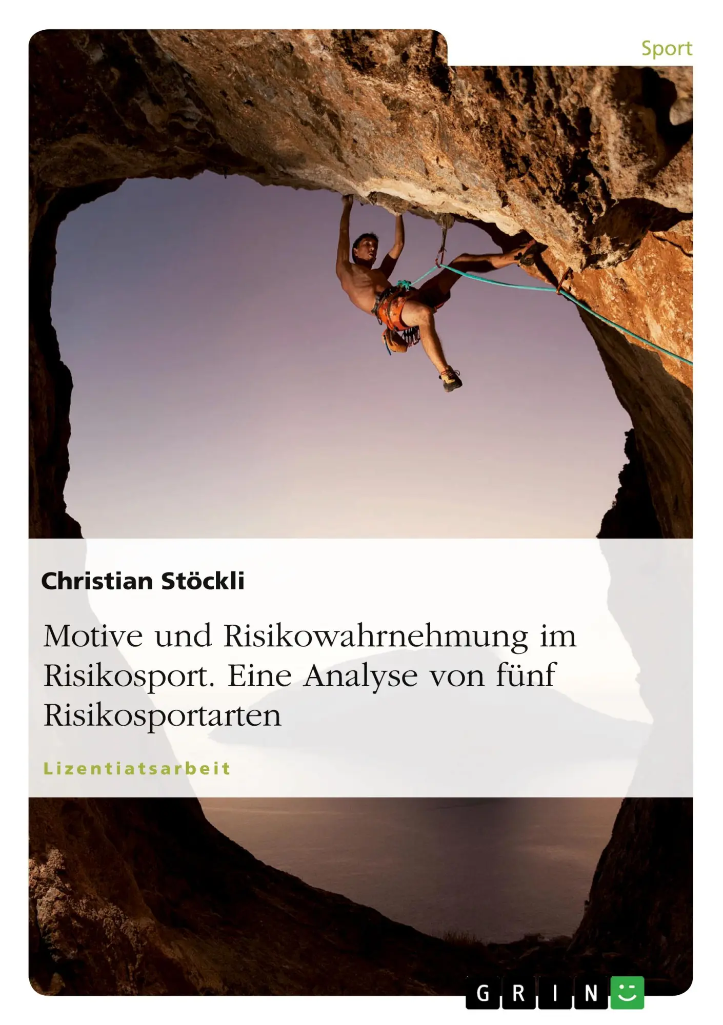 Cover: 9783640499625 | Motive und Risikowahrnehmung im Risikosport. Eine Analyse von fünf...