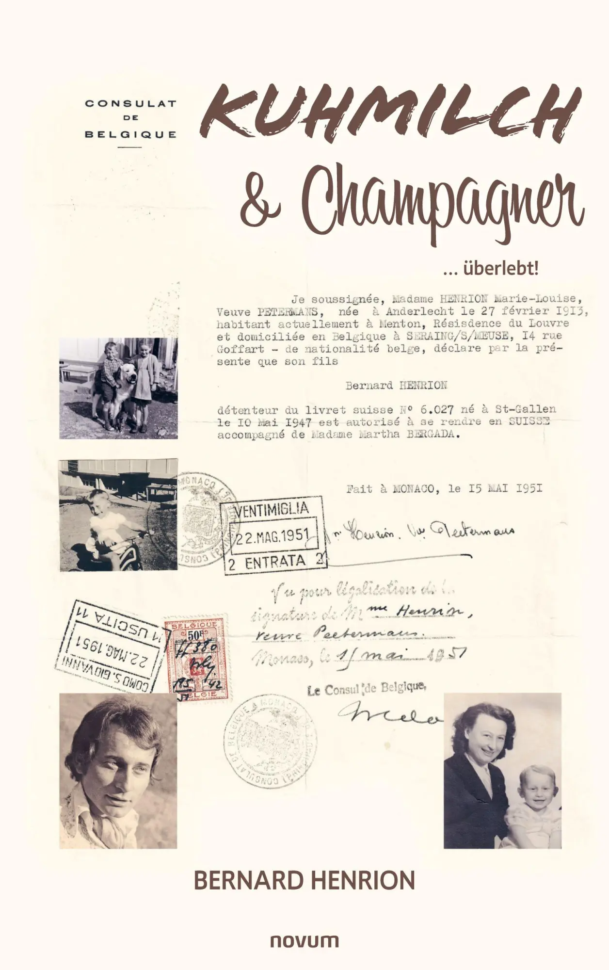 Cover: 9783711609625 | Kuhmilch &amp; Champagner | ... überlebt! | Bernard Henrion | Taschenbuch