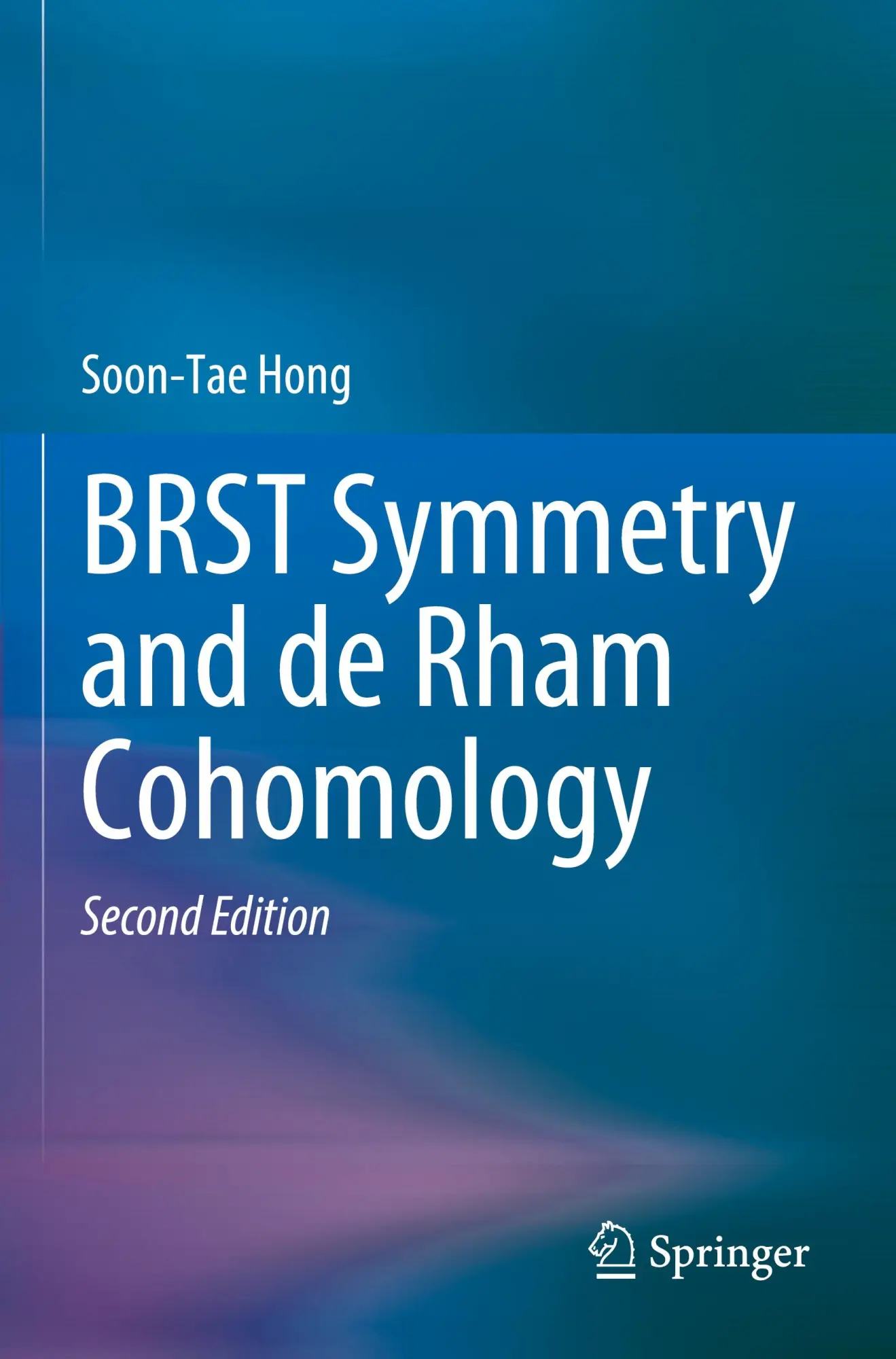 Cover: 9789819709625 | BRST Symmetry and de Rham Cohomology | Soon-Tae Hong | Taschenbuch