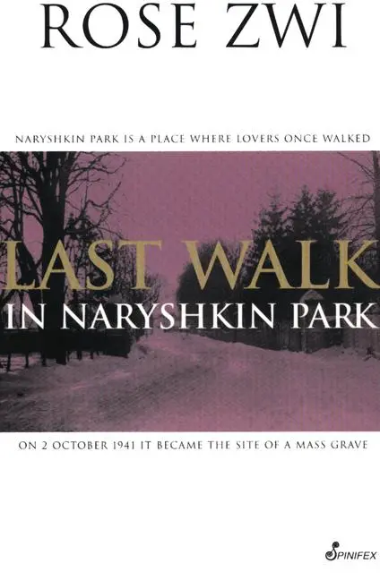 Cover: 9781875559725 | Last Walk in Naryshkin Park | Rose Zwi | Taschenbuch | Englisch | 1997