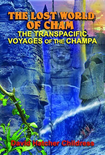 Cover: 9781939149725 | The Lost World of Cham | The Transpacific Voyages of the Champa | Buch