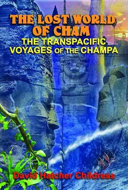 Cover: 9781939149725 | The Lost World of Cham | The Transpacific Voyages of the Champa | Buch
