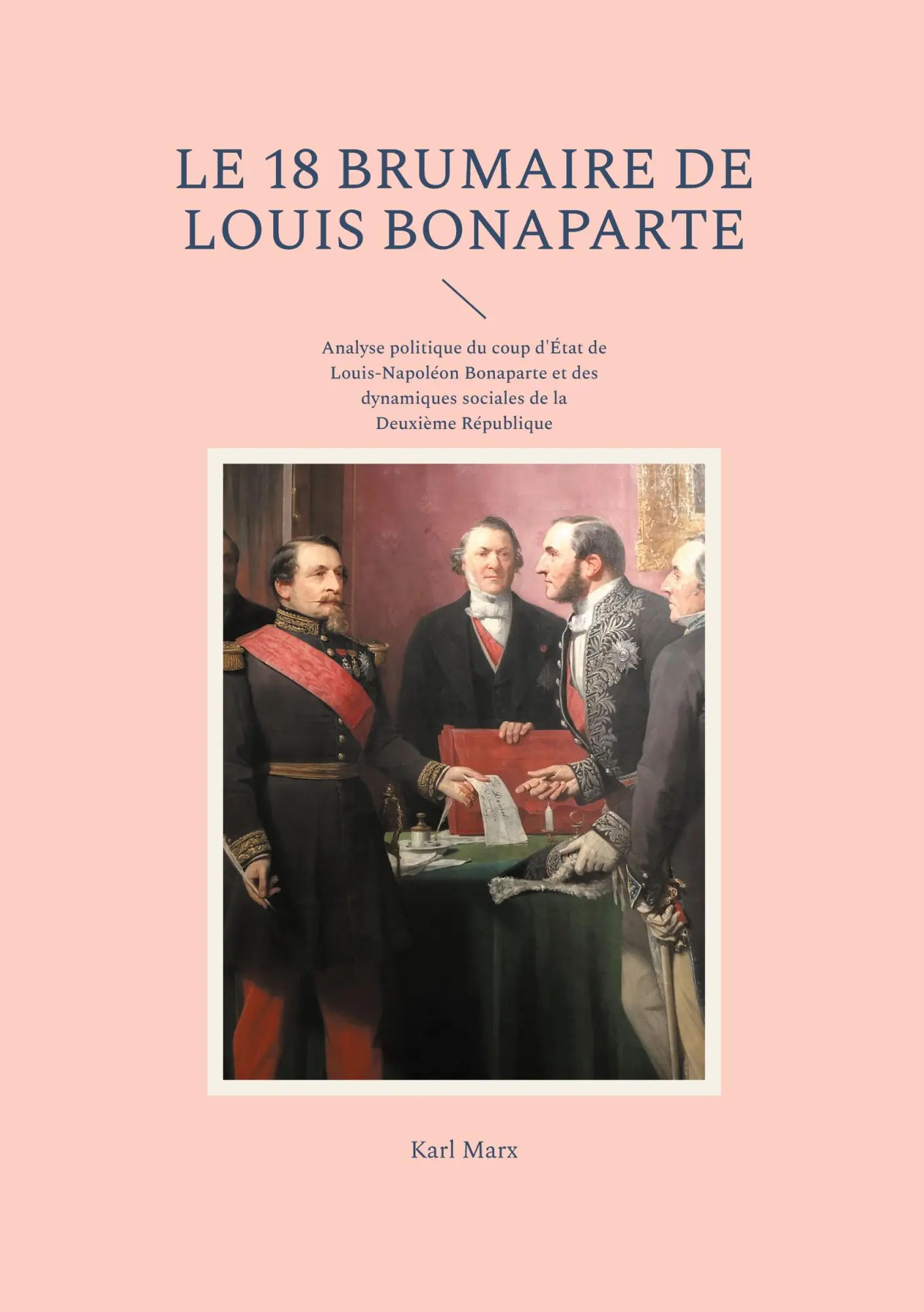 Cover: 9782810629725 | Le 18 Brumaire de Louis Bonaparte | Karl Marx | Taschenbuch | 2025