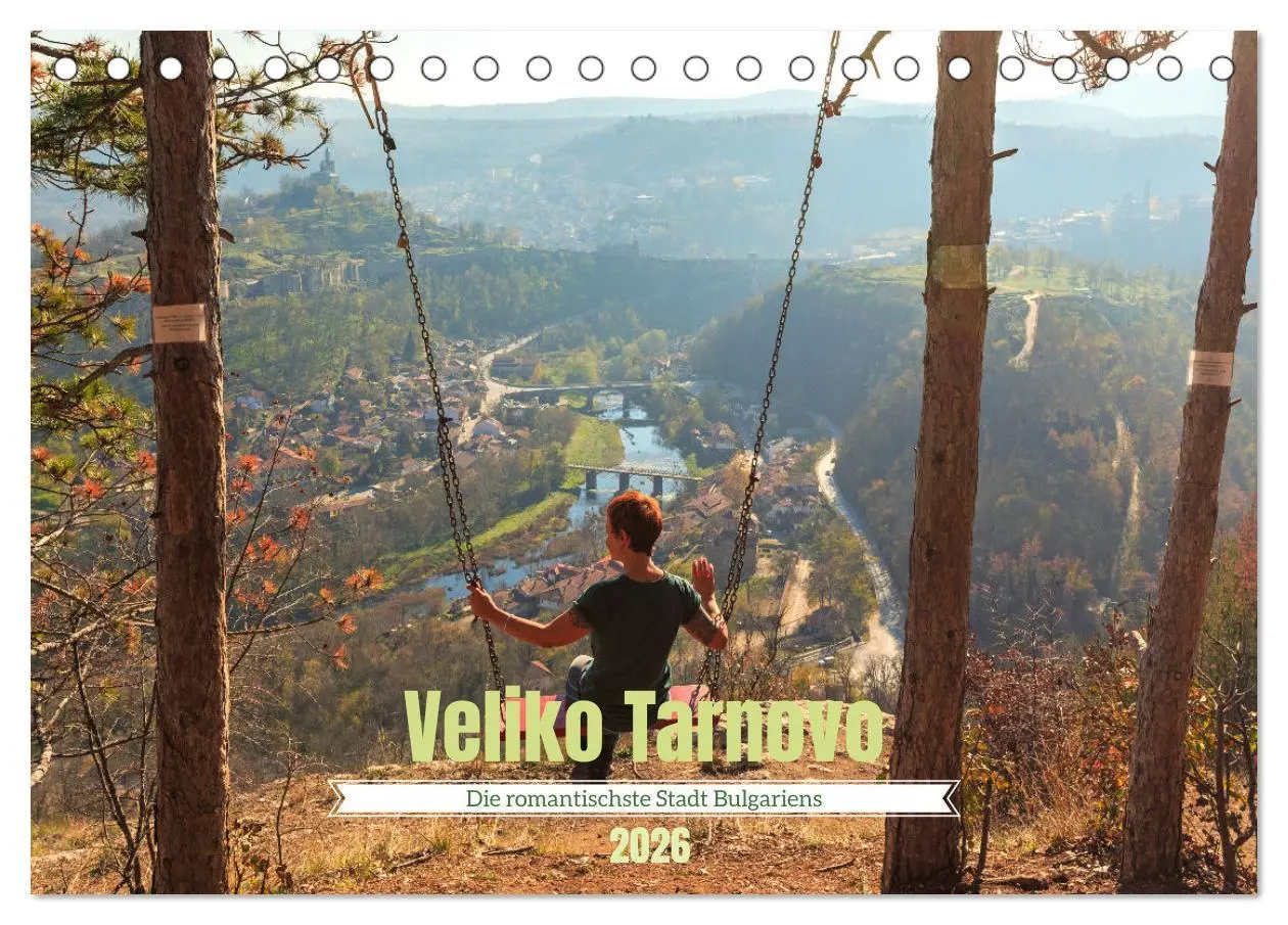 Cover: 9783457269725 | Veliko Tarnovo - Die romantischste Stadt Bulgariens (Tischkalender...