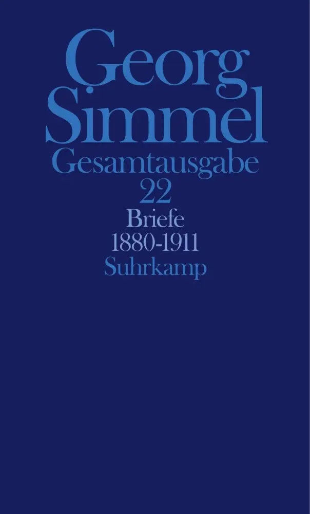 Cover: 9783518579725 | Briefe 1880-1911 | Georg Simmel | Buch | 1093 S. | Deutsch | 2005