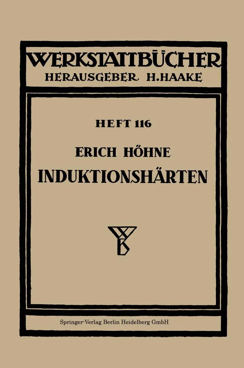 Cover: 9783540019725 | Induktionshärten | E. Höhne | Taschenbuch | Werkstattbücher | 69 S.