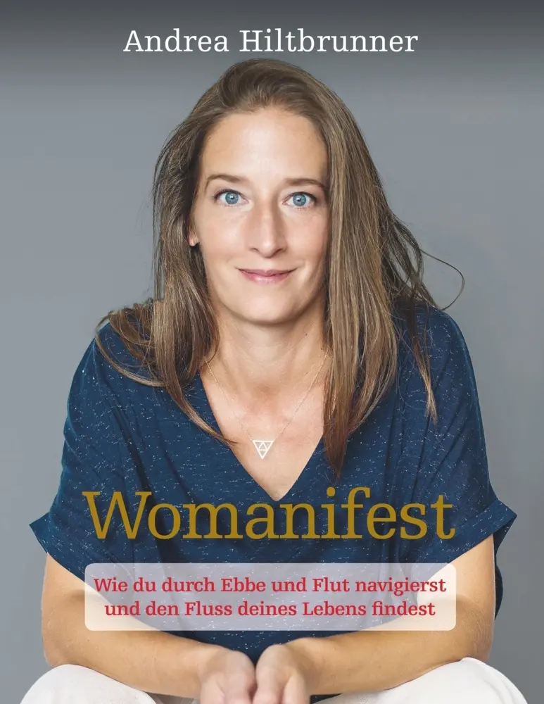 Cover: 9783744819725 | Womanifest | Andrea Hiltbrunner | Taschenbuch | 160 S. | Deutsch