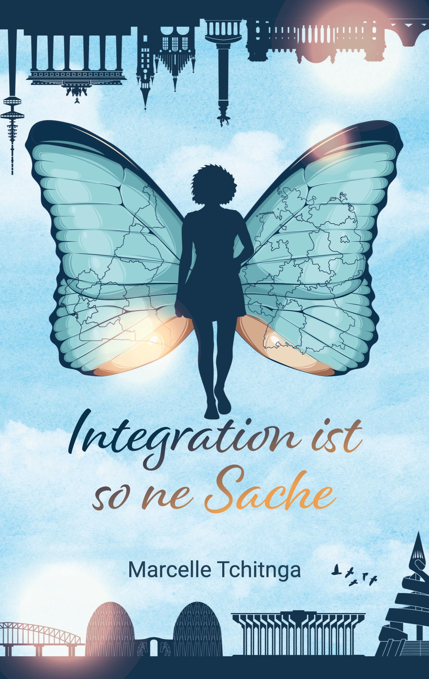 Cover: 9783755709725 | Integration ist so ne Sache | Marcelle Tchitnga | Taschenbuch | 156 S.