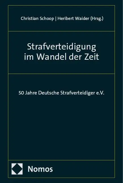 Cover: 9783756009725 | Strafverteidigung im Wandel der Zeit | Christian Schoop (u. a.) | Buch