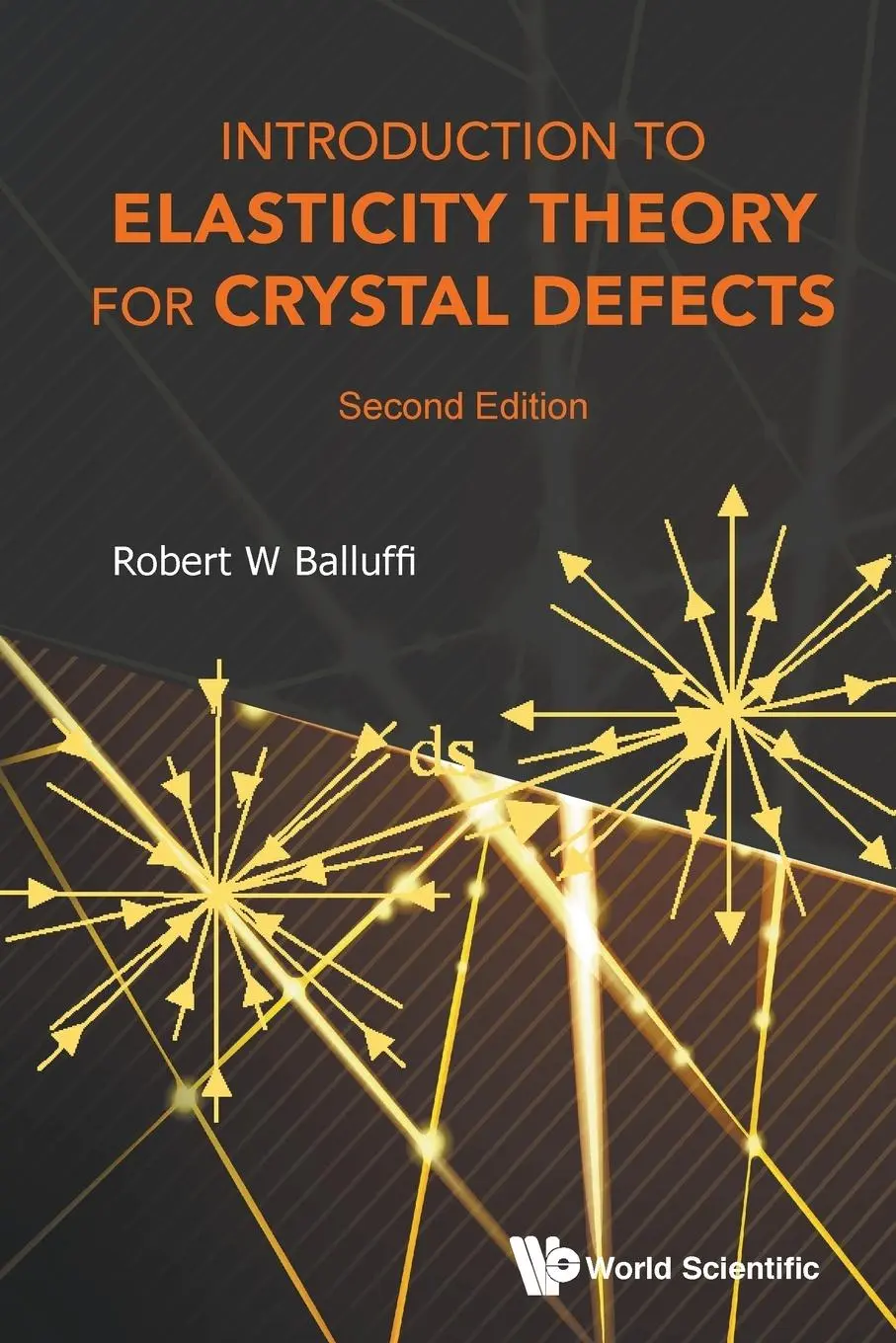 Cover: 9789814749725 | INTRO ELAS THEO CRYS (2ND ED) | Robert W Balluffi | Taschenbuch | 2016