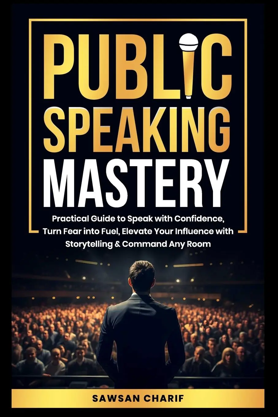 Cover: 9798985049725 | Public Speaking Mastery | Sawsan Charif | Taschenbuch | Englisch