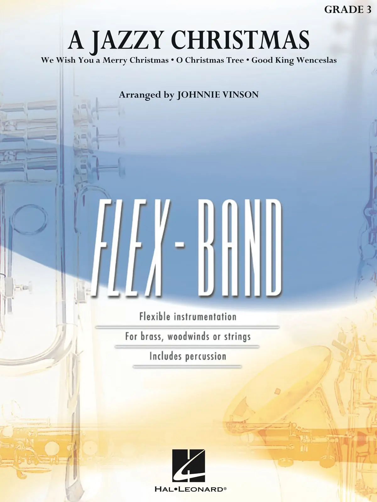 Cover: 840126969825 | A Jazzy Christmas | 5-Part Flexible Concert Band | Johnnie Vinson