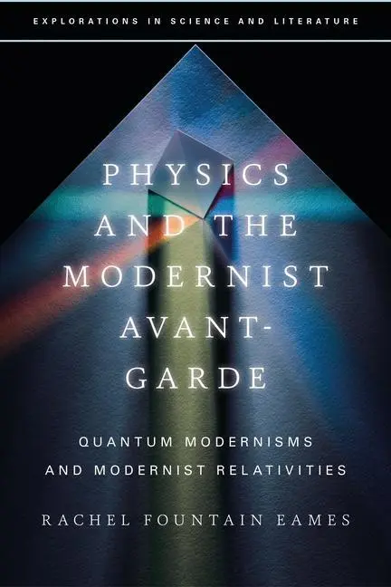 Cover: 9781350299825 | PHYSICS &amp; THE MODERNIST AVANT- | Rachel Fountain Eames | Buch | 2023