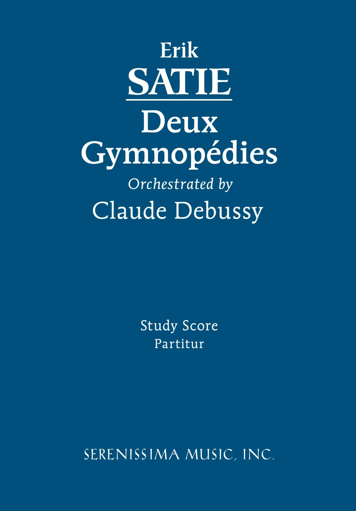 Cover: 9781932419825 | Deux Gymnopedies | Study score | Erik Satie | Taschenbuch | Englisch