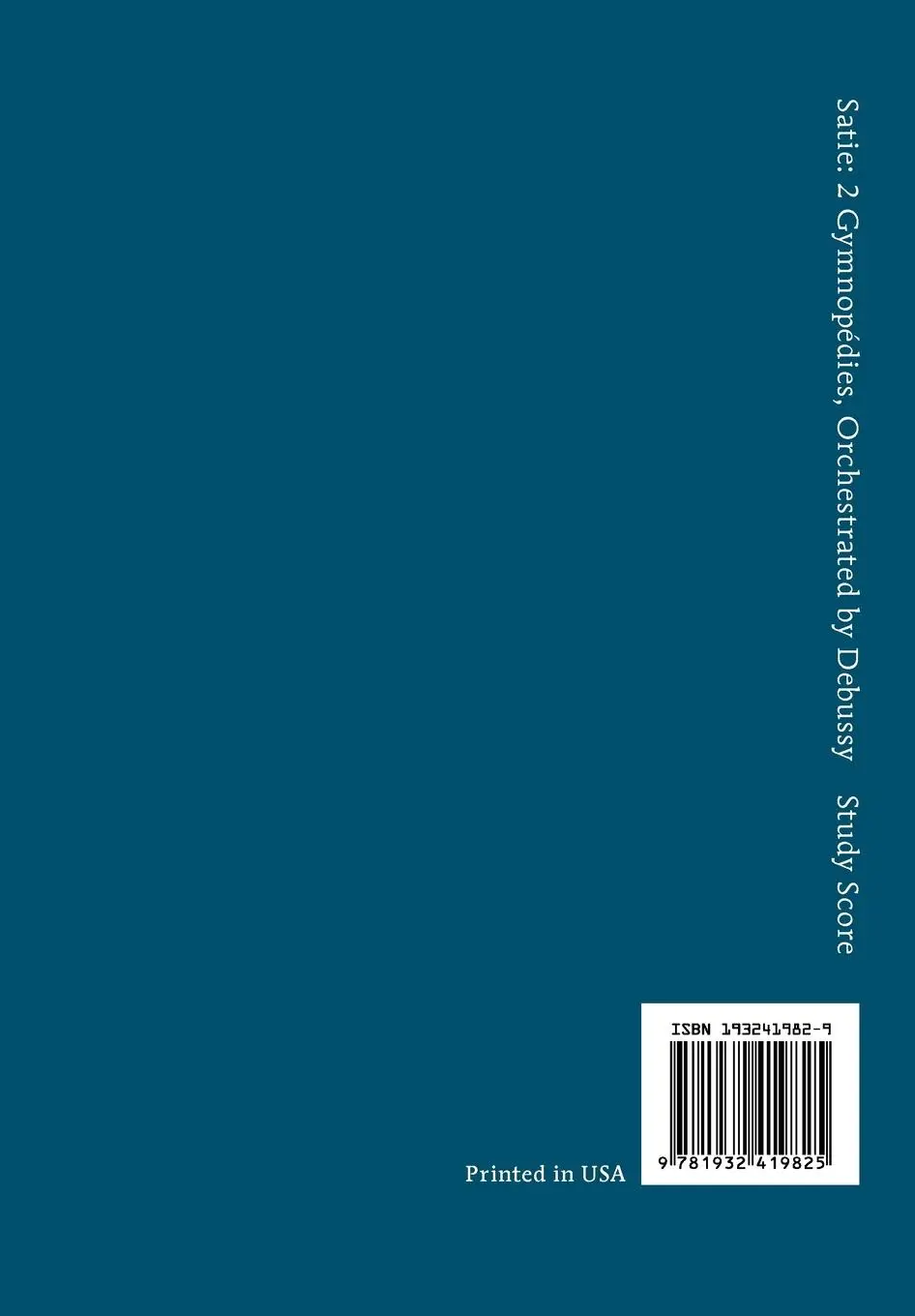 Rückseite: 9781932419825 | Deux Gymnopedies | Study score | Erik Satie | Taschenbuch | Englisch