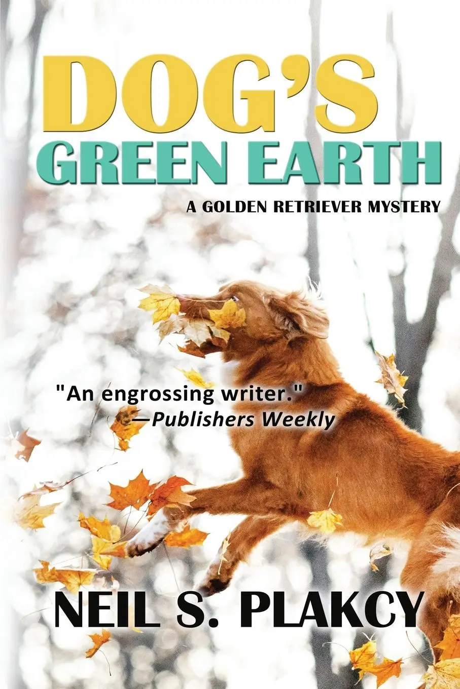 Cover: 9798330239825 | Dog's Green Earth | Neil S. Plakcy | Taschenbuch | Englisch | 2024