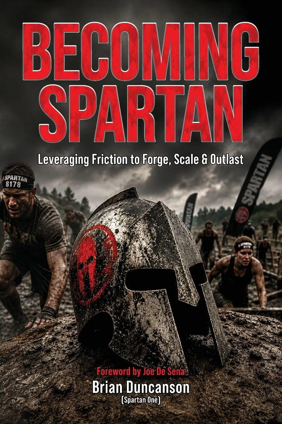 Cover: 9798995869825 | Becoming Spartan | Leveraging Friction to Forge, Scale and Outlast