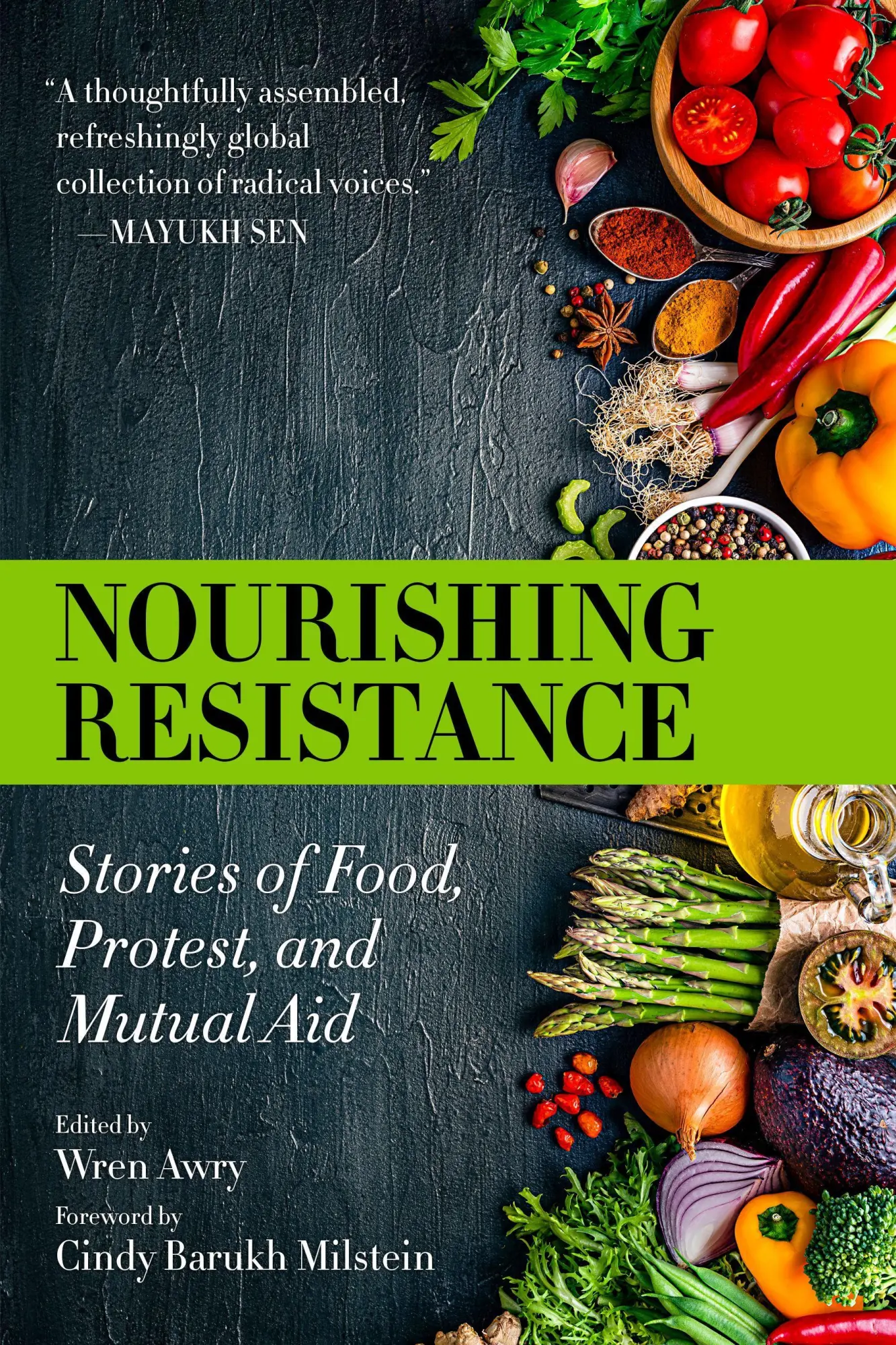 Cover: 9781629639925 | Nourishing Resistance | Stories of Food, Protest, and Mutual Aid