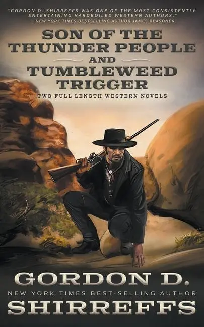Cover: 9781639779925 | Son of the Thunder People and Tumbleweed Trigger | Gordon D Shirreffs