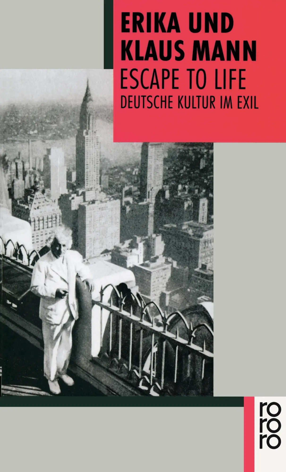 Cover: 9783499139925 | Escape to Life | Deutsche Kultur im Exil | Erika Mann (u. a.) | Buch