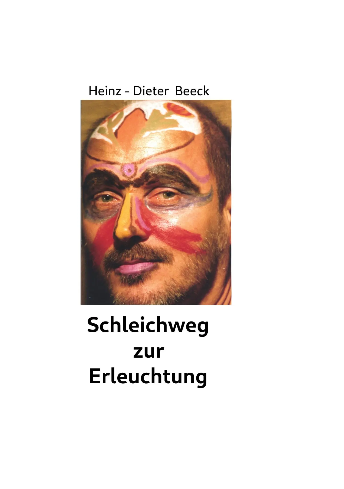 Schleichweg zur Erleuchtung - Neu