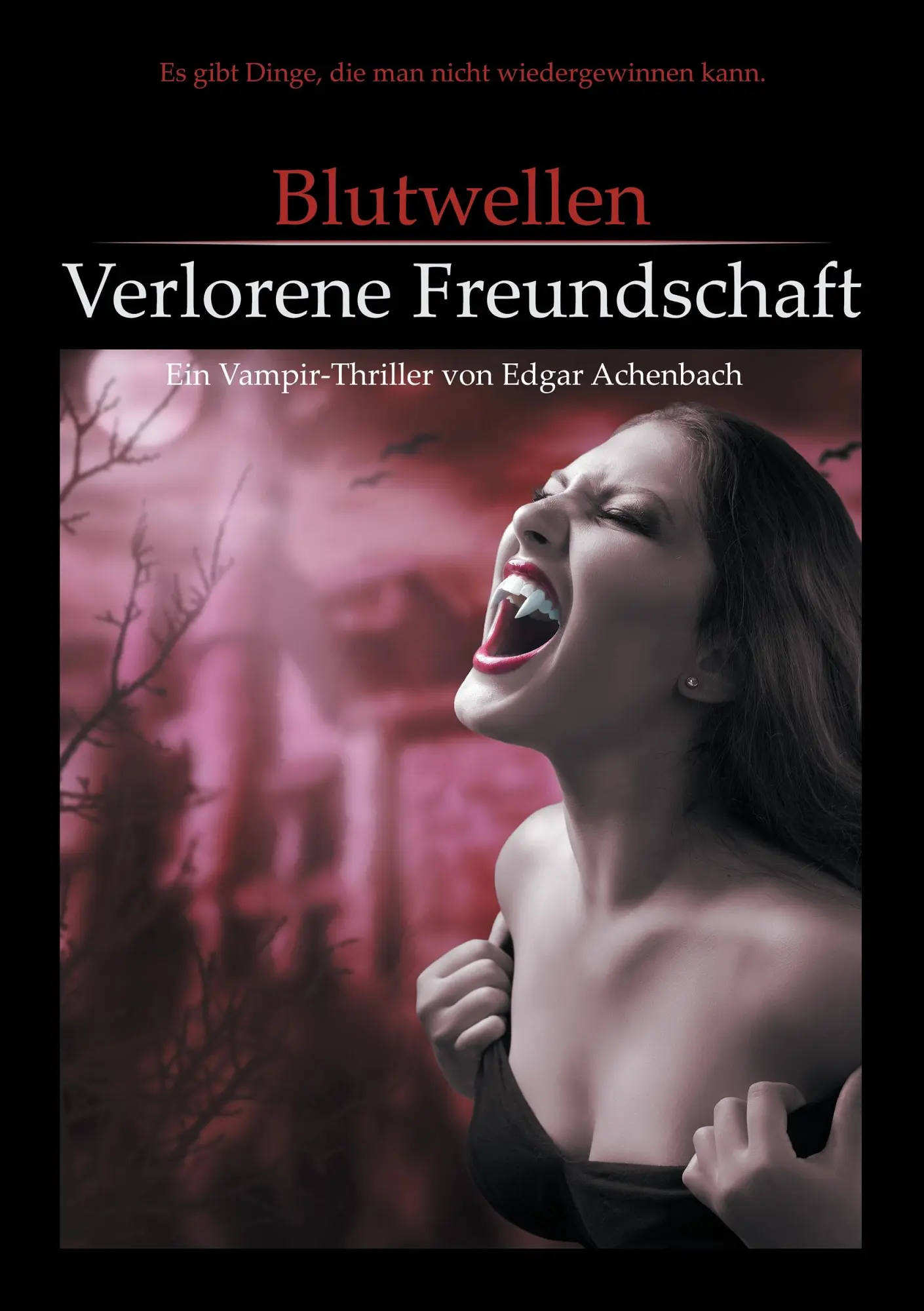 Cover: 9783744899925 | Blutwellen - Verlorene Freundschaft | Edgar Achenbach | Taschenbuch