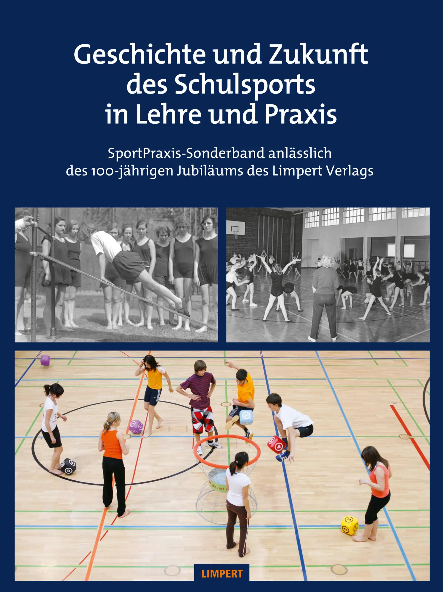 Cover: 9783785319925 | Geschichte und Zukunft des Schulsports in Lehre und Praxis | Buch
