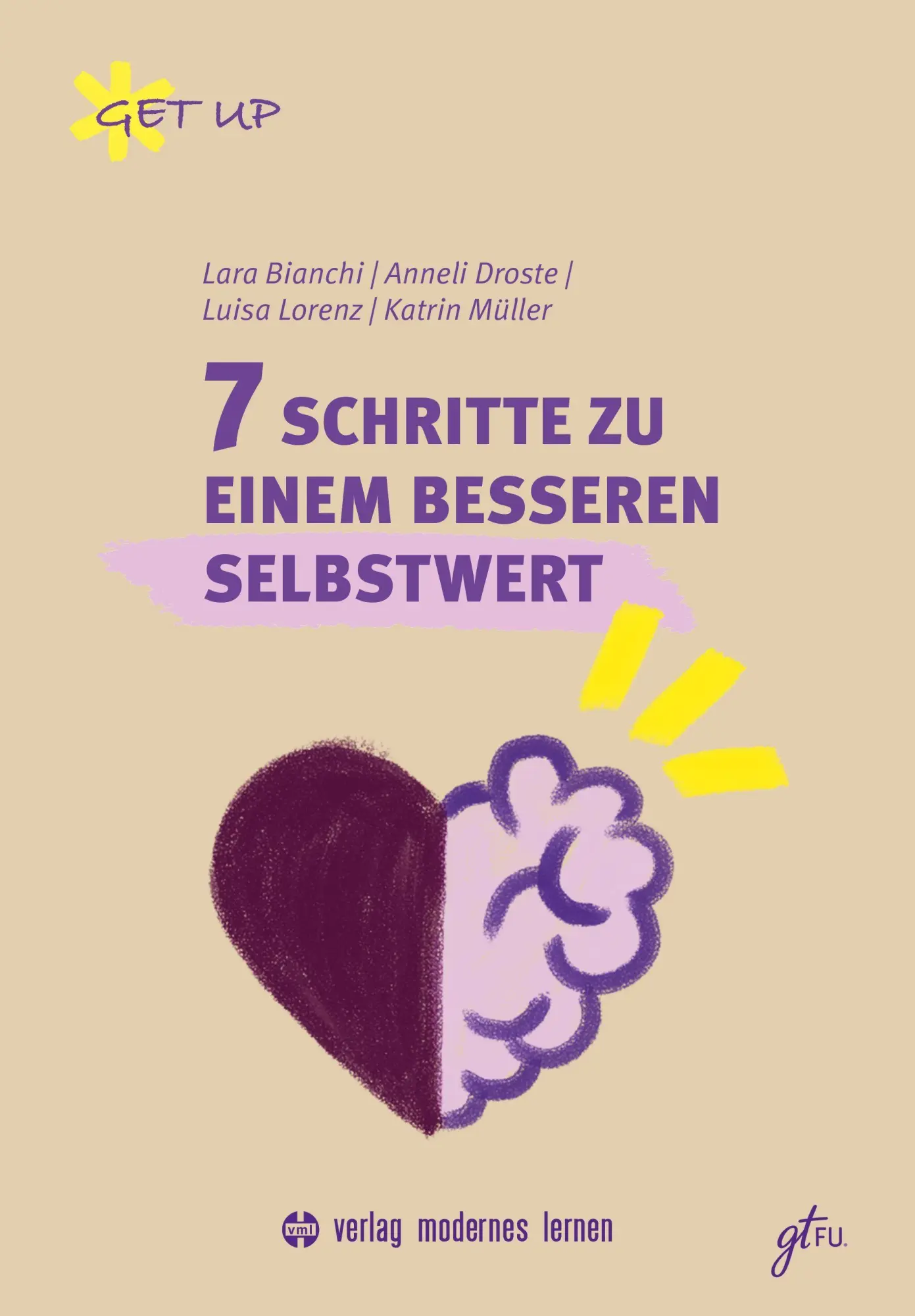 Cover: 9783808009925 | 7 Schritte zu einem besseren Selbstwert | Lara Bianchi (u. a.) | Buch