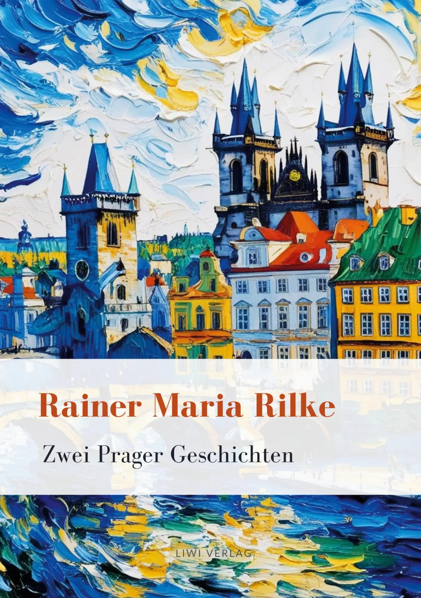 Cover: 9783965429925 | Rainer Maria Rilke: Zwei Prager Geschichten. Vollständige Neuausgabe