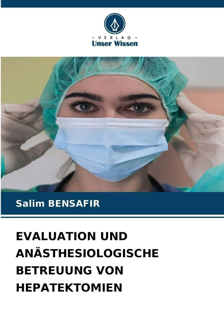Cover: 9786209209925 | EVALUATION UND ANÄSTHESIOLOGISCHE BETREUUNG VON HEPATEKTOMIEN | Buch