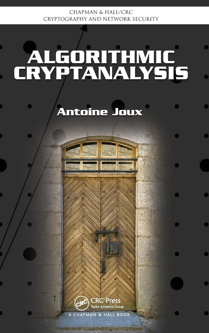 Cover: 9781420070026 | Algorithmic Cryptanalysis | Antoine Joux | Buch | Englisch | 2009